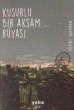 Kusurlu Bir Aksam Rüyasi