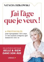 J'ai l'âge que je veux !