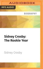 Sidney Crosby: The Rookie Year