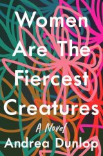 Women Are the Fiercest Creatures