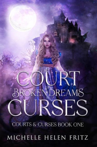 A Court of Broken Dreams & Curses