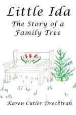 Little Ida: The Story of a Family Tree