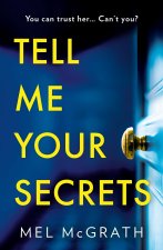 Tell Me Your Secrets