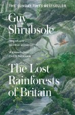 Lost Rainforests of Britain