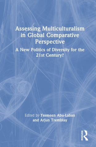 Assessing Multiculturalism in Global Comparative Perspective
