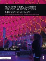 Real-Time Video Content for Virtual Production & Live Entertainment