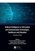 Artificial Intelligence in Information and Communication Technologies, Healthcare and Education