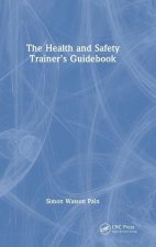 Health and Safety Trainer's Guidebook