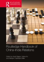 Routledge Handbook of China-India Relations