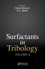 Surfactants in Tribology, Volume 6