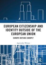European Citizenship and Identity Outside of the European Union