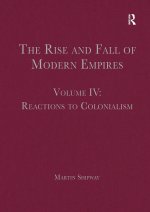 Rise and Fall of Modern Empires, Volume IV