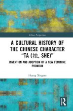 Cultural History of the Chinese Character 