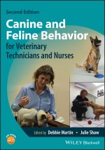 Canine and Feline Behavior for Veterinary Technici ans and Nurses