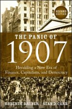 Panic of 1907 - Heralding a New Era of Finance , Capitalism, and Democracy
