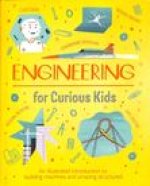 Engineering for Curious Kids