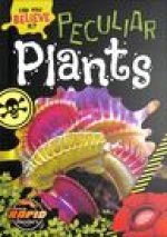 Peculiar Plants