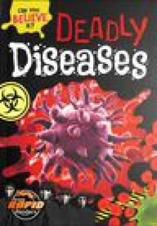 Deadly Diseases