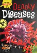 Deadly Diseases