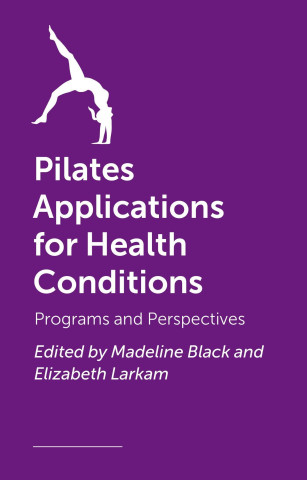 Pilates Applications for Health Conditions