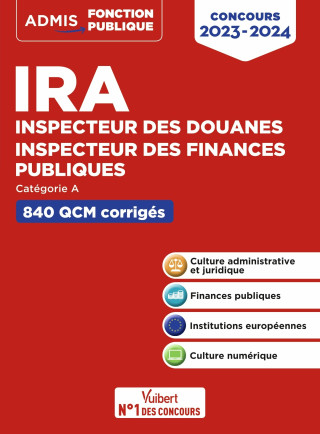 IRA - Inspecteur des douanes - Inspecteur des finances publiques - Catégorie A - 840 QCM corrigés