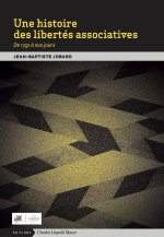 Une Histoire des libertés associatives