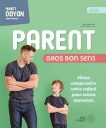 PARENT GROS BON SENS (4E EDITION)