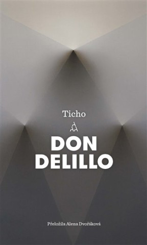 Don DeLillo - Ticho