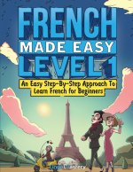 French Made Easy Level 1
