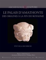 Le palais d'Amathonte, des origines à la fin des royaumes