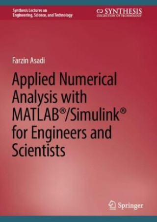 Applied Numerical Analysis with MATLAB®/Simulink®