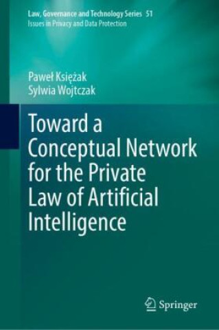 Toward a Conceptual Network for the Private Law of Artificial Intelligence
