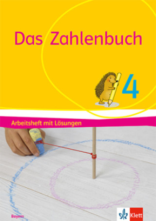 Das Zahlenbuch 4.Arbeitsheft mit Lösungen Klasse 4.  Ausgabe Bayern
