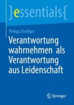 Verantwortung wahrnehmen  als Verantwortung aus Leidenschaft