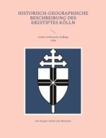 Historisch-geographische Beschreibung des Erzstiftes Köln