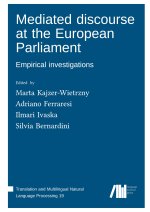 Mediated discourse at the European Parliament: Empirical investigations