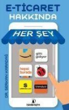 E- Ticaret Hakkinda Her Sey