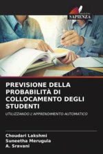 PREVISIONE DELLA PROBABILIT? DI COLLOCAMENTO DEGLI STUDENTI