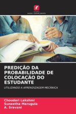 PREDIÇ?O DA PROBABILIDADE DE COLOCAÇ?O DO ESTUDANTE