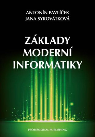 Základy moderní informatiky (Brožovaná)
