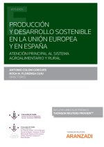 Producción y desarrollo sostenible en la Unión Europea y en Espa?a