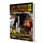 Los sótanos de la tierruca II : las otras cuevas