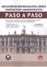 Ejecución de sentencias en el orden contencioso-administrativo. Paso a paso