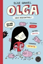 Olga. ?Qué descontrol!