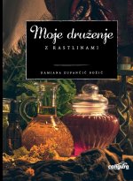 Moje dru?enje z rastlinami