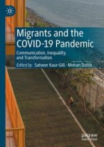 Migrants and the COVID-19 Pandemic