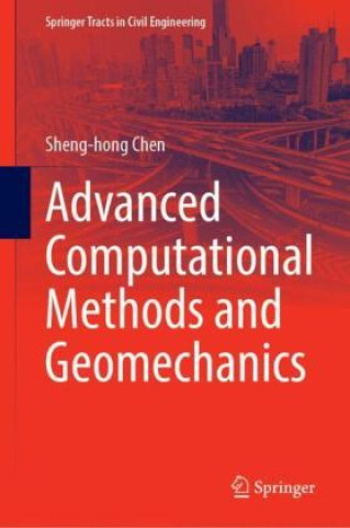Advanced Computational Methods and Geomechanics