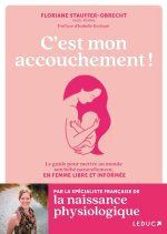 C'est mon accouchement !