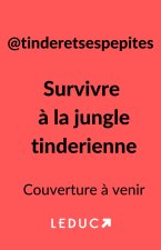 Survivre à la jungle Tinderienne