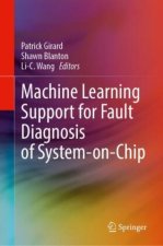Machine Learning Support for Fault Diagnosis of System-on-Chip